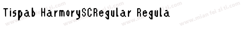 Tispab HarmorySCRegular Regula字体转换